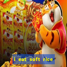 i eat soft rice in another world manga pt br